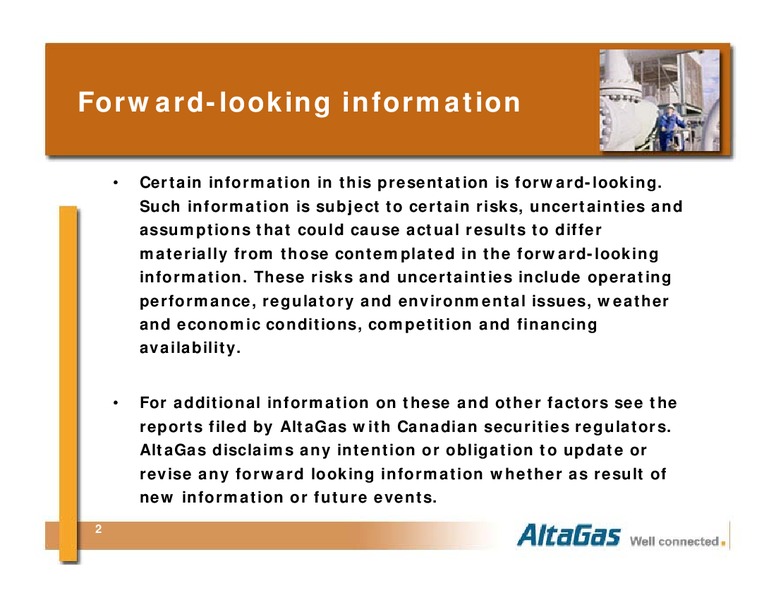 Q3 2005 EARNINGS CALL – Altagas Limited – slide 2