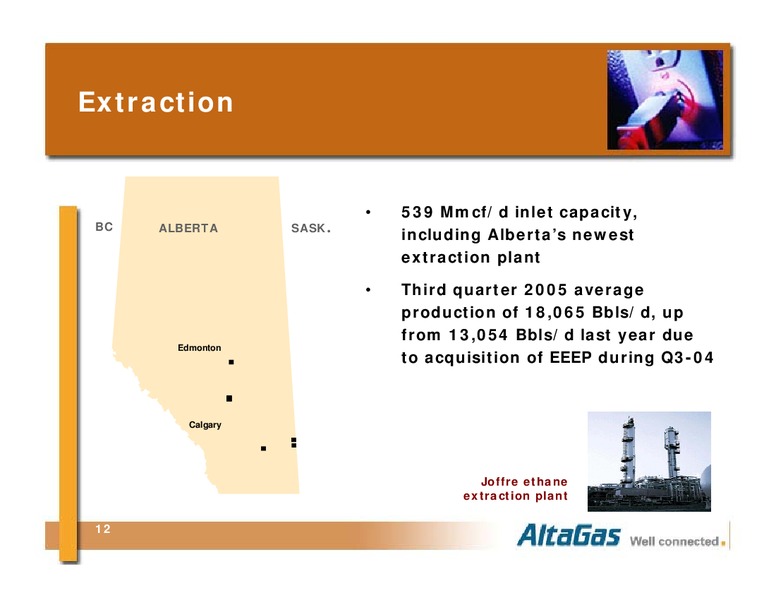 Q3 2005 EARNINGS CALL – Altagas Limited – slide 12