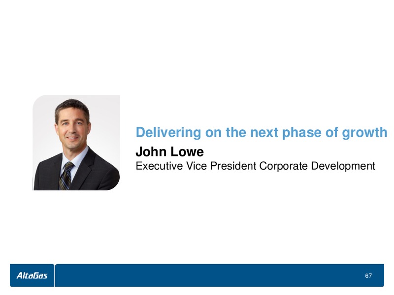 INVESTOR DAY – Altagas Limited – slide 68