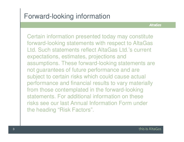 SCOTIA CAPITAL PIPELINE & PROCESSING DAY CONFERENCE – Altagas Limited – slide 3