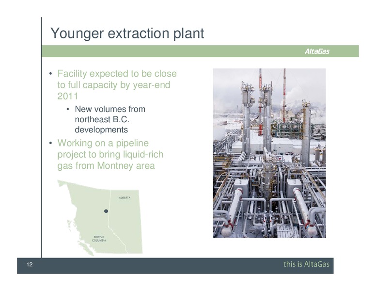 SCOTIA CAPITAL PIPELINE & PROCESSING DAY CONFERENCE – Altagas Limited – slide 12