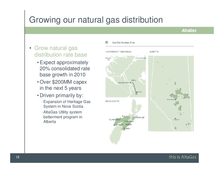 SCOTIA CAPITAL PIPELINE & PROCESSING DAY CONFERENCE – Altagas Limited – slide 15