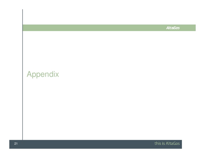 SCOTIA CAPITAL PIPELINE & PROCESSING DAY CONFERENCE – Altagas Limited – slide 21