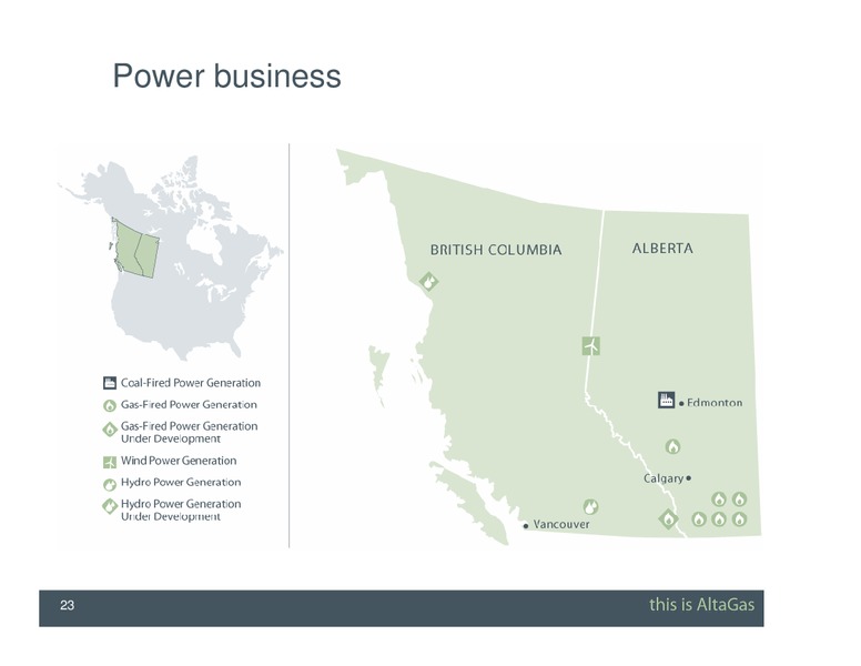 SCOTIA CAPITAL PIPELINE & PROCESSING DAY CONFERENCE – Altagas Limited – slide 23
