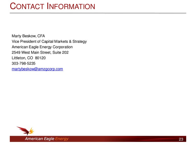 INVESTOR PRESENTATION – American Eagle Energy Corp – slide 22