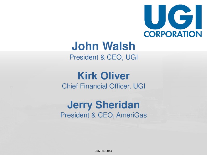 2014 Q3 EARNINGS CONFERENCE CALL – Amerigas Partners Lp – slide 2