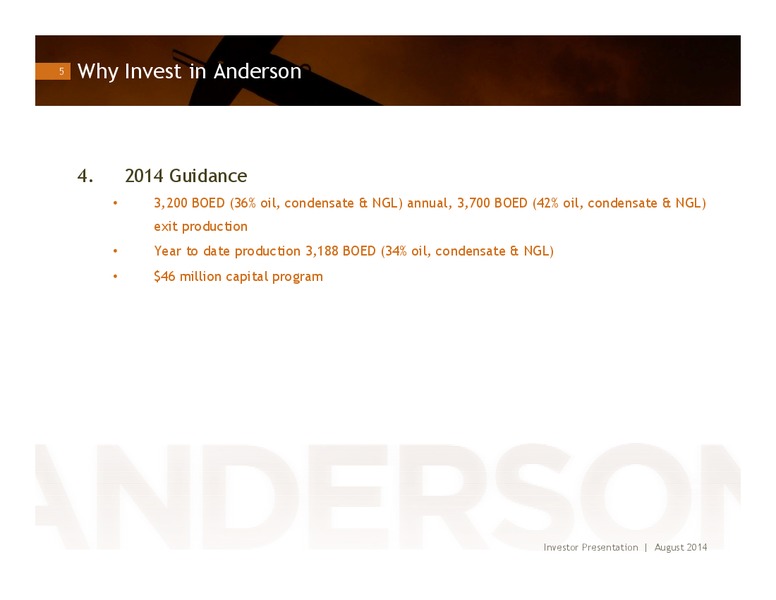 INVESTOR PRESENTATION – Anderson Energy Ltd – slide 4