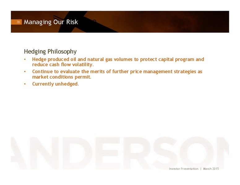 INVESTOR PRESENTATION – Anderson Energy Ltd – slide 19