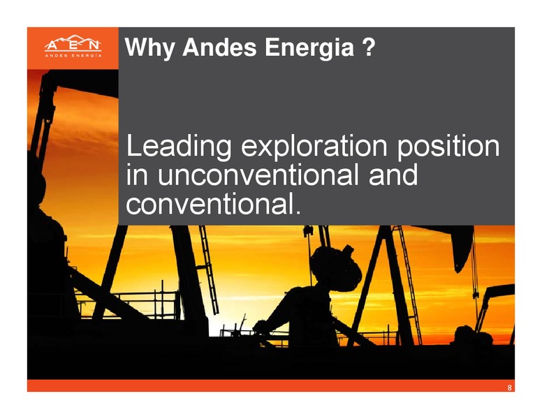SEPTEMBER 2012 INVESTOR PRESENTATION – Andes Energia Plc – slide 7