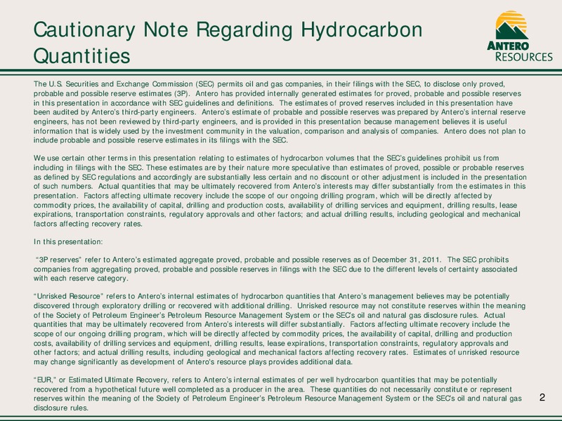 2012 CORPORATE PRESENTATION – Antero Resources – slide 2