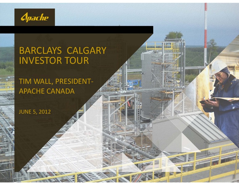 BARCLAYS INVESTOR TOUR – Apache Corp – slide 1