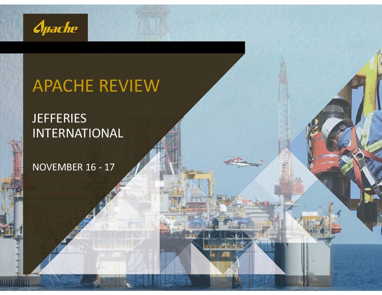 APACHE REVIEW – Apache Corp – slide 1