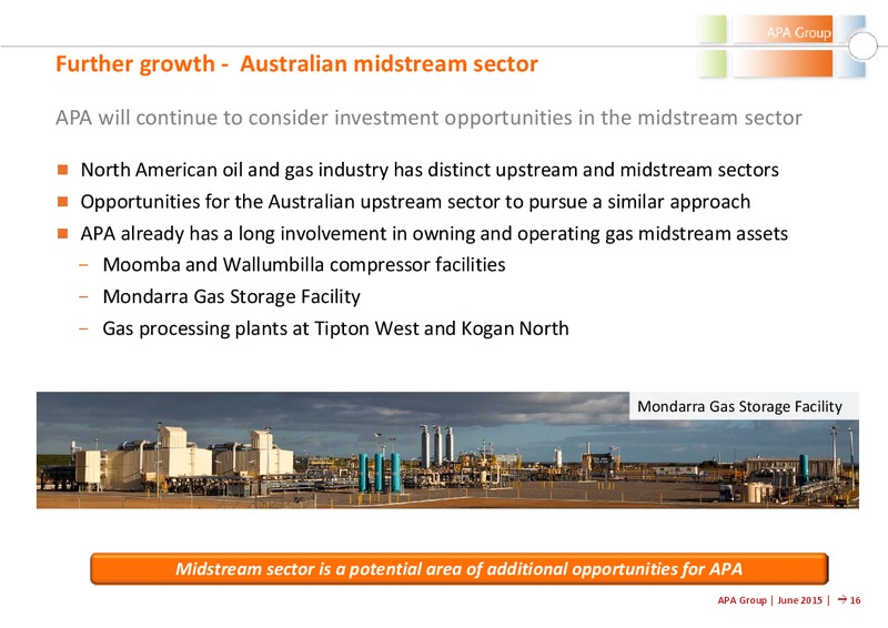 June 2015 Investor Presentation – Apa Group – slide 16