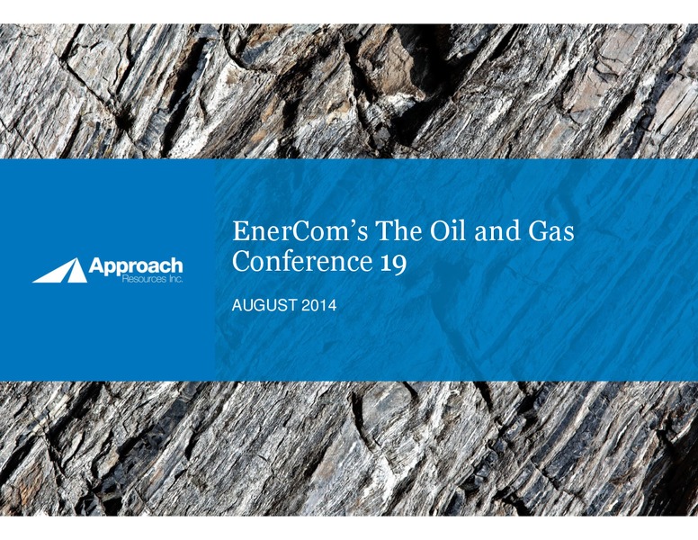 EnerComs The Oil and Gas Conference – Approach Resources, Inc. – slide 1
