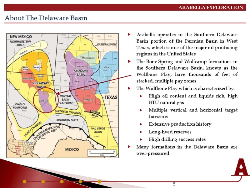 INVESTOR PRESENTATION – Arabella Exploration Inc. – slide 4