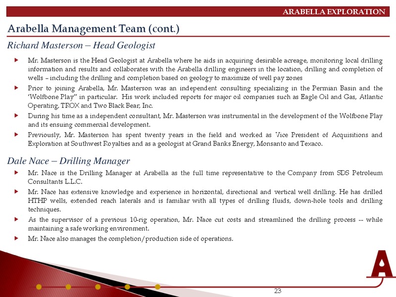 INVESTOR PRESENTATION – Arabella Exploration Inc. – slide 20