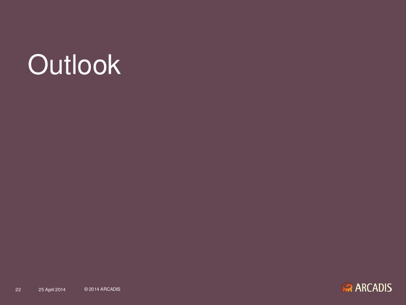 Trading update first quarter 2014 – Arcadis Nv – slide 21