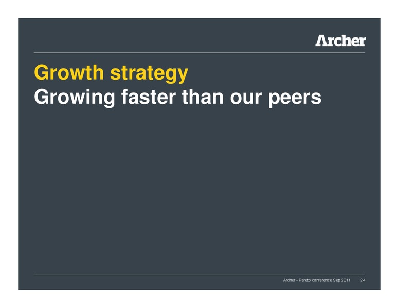 Pareto Conference – Archer Petroleum – slide 23