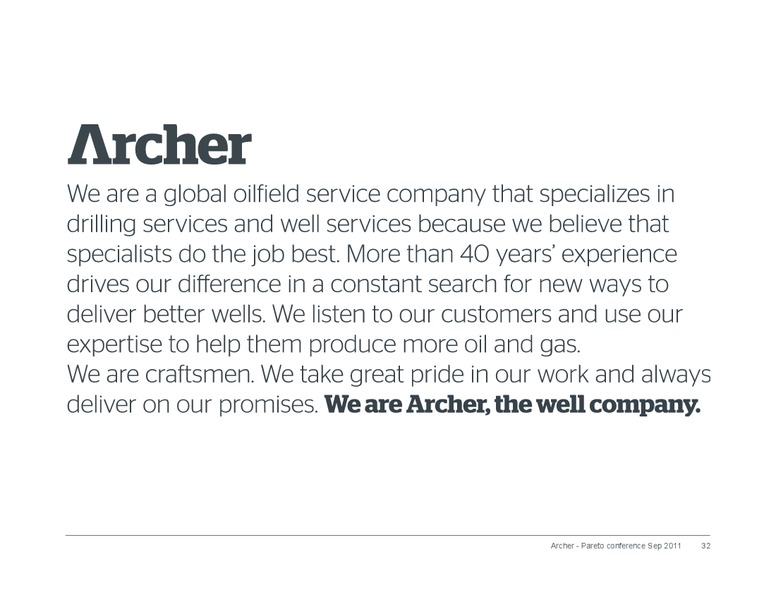 Pareto Conference – Archer Petroleum – slide 31