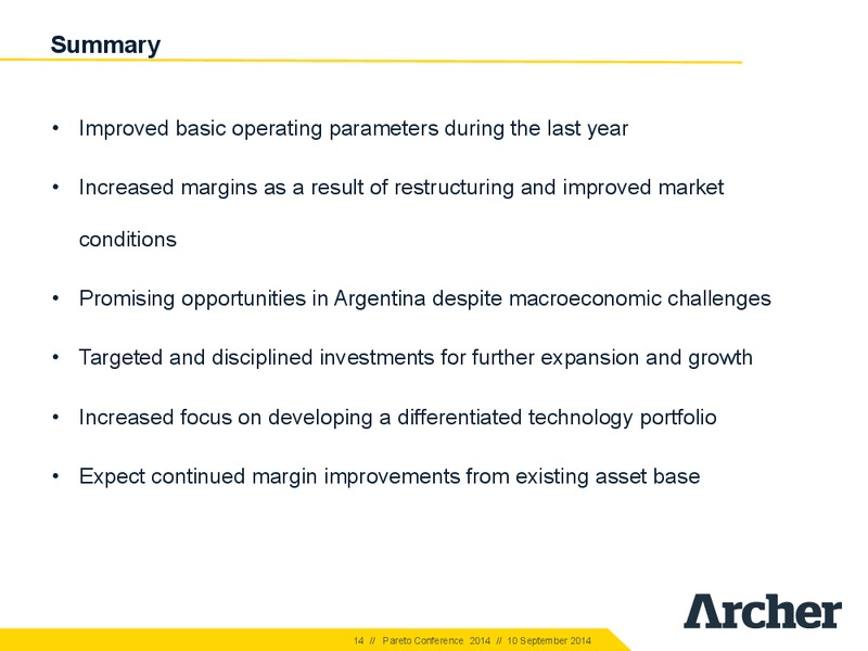 Pareto Conference – Archer Petroleum – slide 13