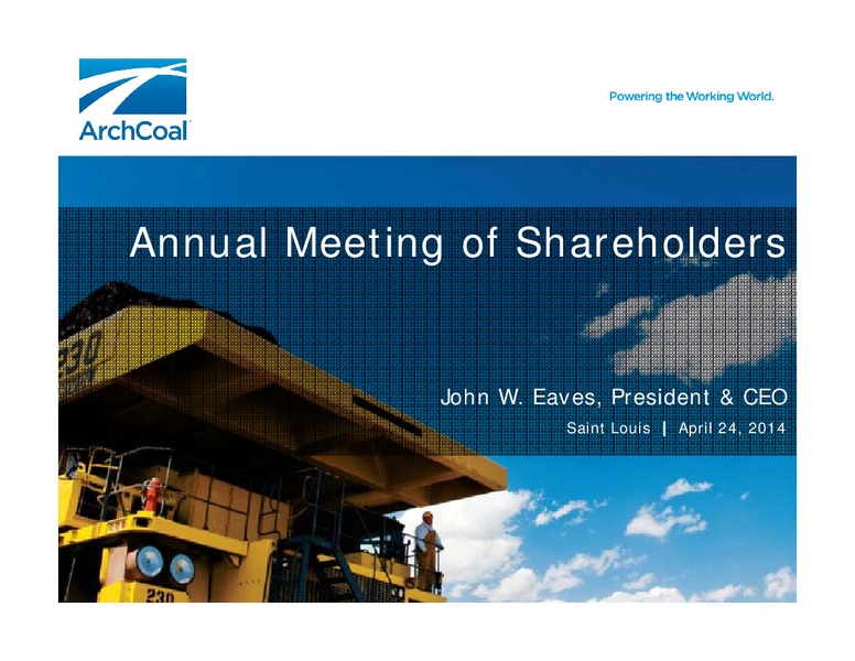 Annual Meeting of Shareholders – Arch Coal Inc. – slide 1