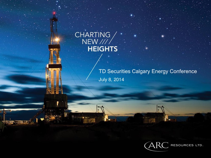 TD SECURITIES CALGARY ENERGY CONFERENCE – Arc Resources Ltd. – slide 1