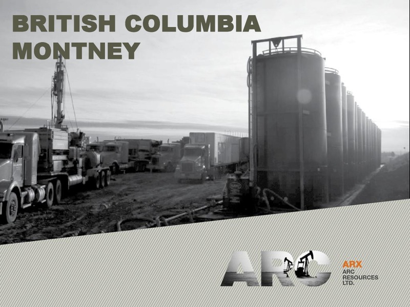 2011 BARCLAYS CAPITAL CEO ENERGY POWER CONFERENCE – Arc Resources Ltd. – slide 8