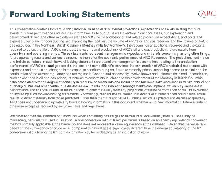 MONTREAL ENERGY CONFERENCE – Arc Resources Ltd. – slide 2