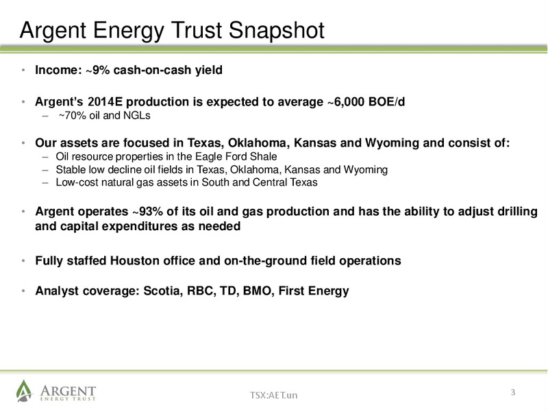 June 2014 Investor Presentation – Argent Energy Trust – slide 2