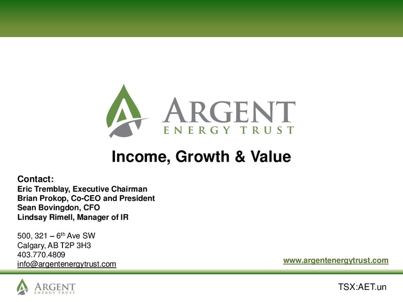 January 2014 Investor Presentation – Argent Energy Trust – slide 20