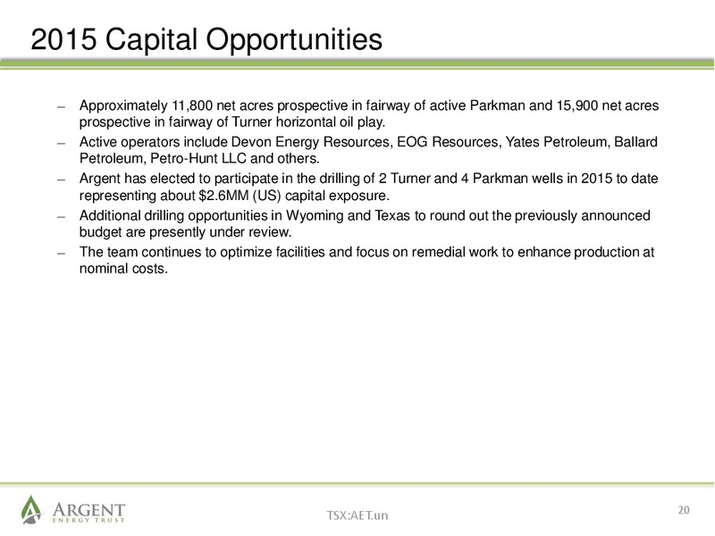 March 2015 Corporate Presentation – Argent Energy Trust – slide 19