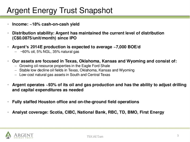 MARCH 2014 INVESTOR PRESENTATION – Argent Energy Trust – slide 2