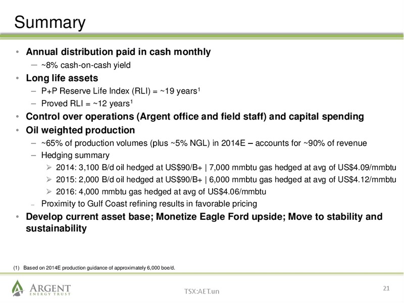 July 2014 Investor Presentation – Argent Energy Trust – slide 20