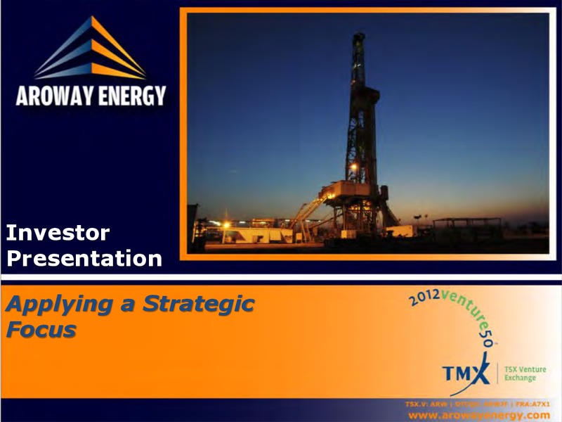 Investor Presentation – Aroway Energy Inc. – slide 1