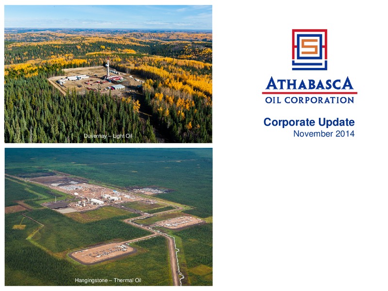 CORPORATE UPDATE – Athabasca Oil Corp – slide 1