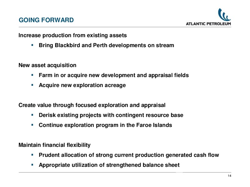 2010 EARNINGS CALL – Atlantic Petroleum – slide 13