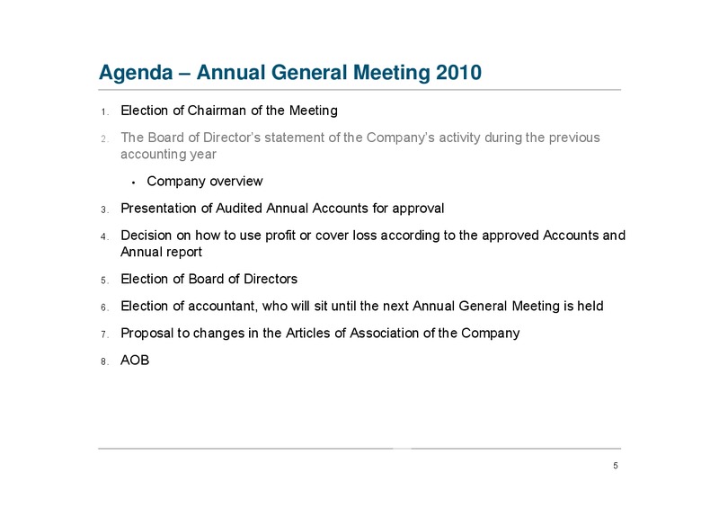 MARCH 2010 ANNUAL GENERAL MEETING – Atlantic Petroleum – slide 4