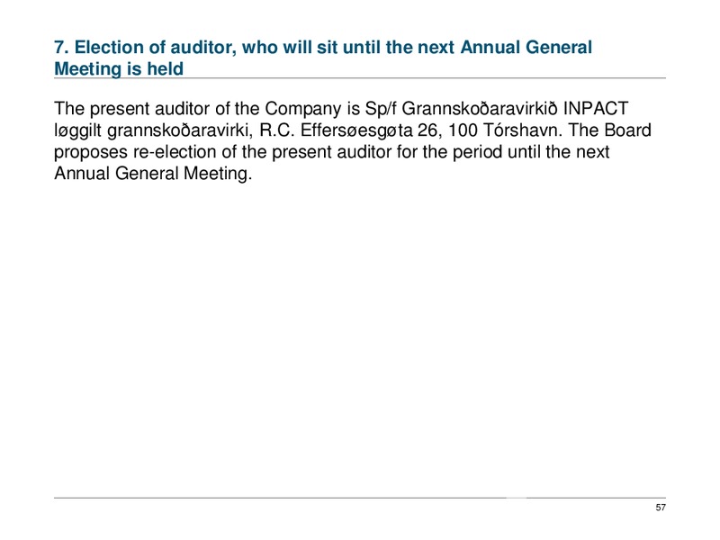 ANNUAL GENERAL MEETING – Atlantic Petroleum – slide 56
