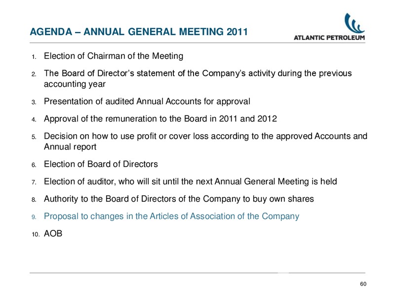 ANNUAL GENERAL MEETING – Atlantic Petroleum – slide 59