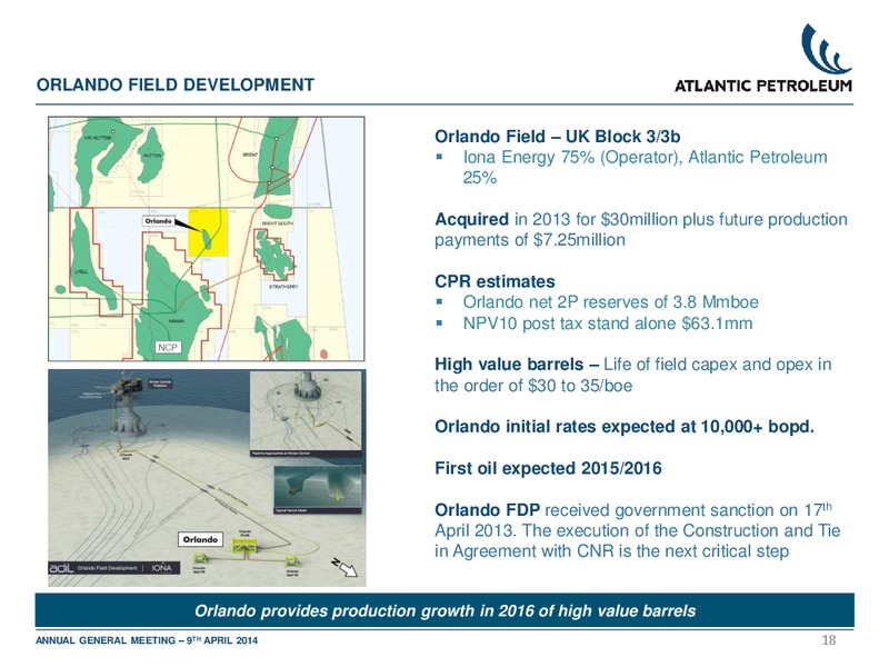 APRIL 2014 ANNUAL GENERAL MEETING – Atlantic Petroleum – slide 17