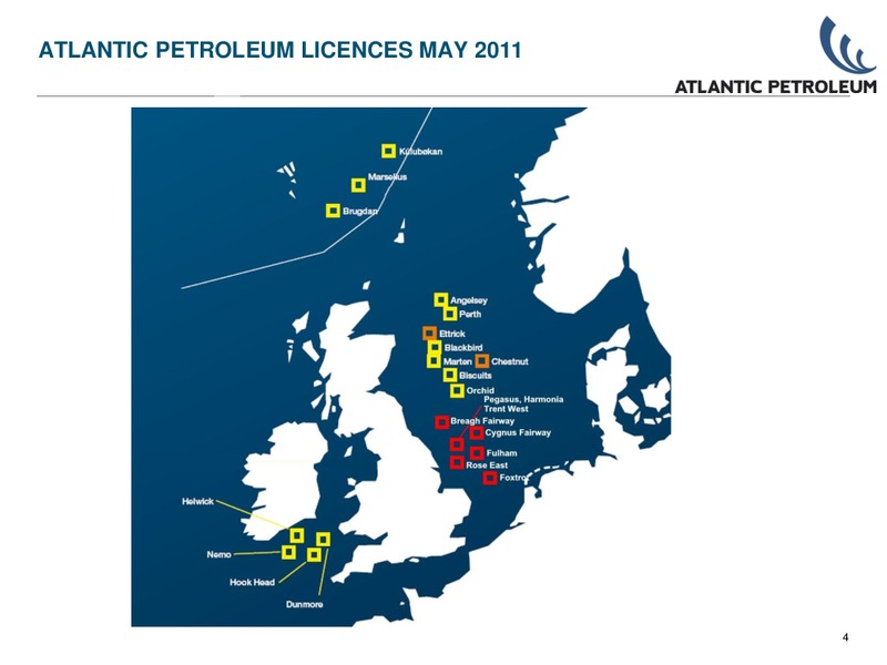 Q1 2011 – Atlantic Petroleum – slide 3