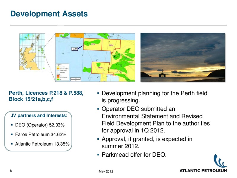 Q1 2012 RESULTS – Atlantic Petroleum – slide 7