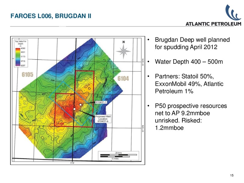 Q2 2011 WEBCAST PRESENTATION – Atlantic Petroleum – slide 14
