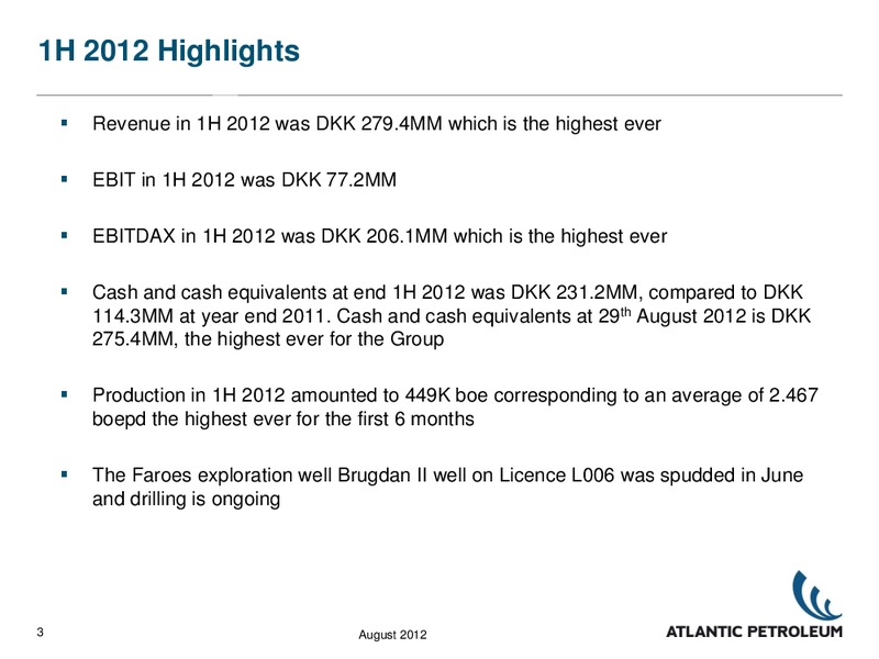 WEBCAST PRESENTATION – Atlantic Petroleum – slide 2