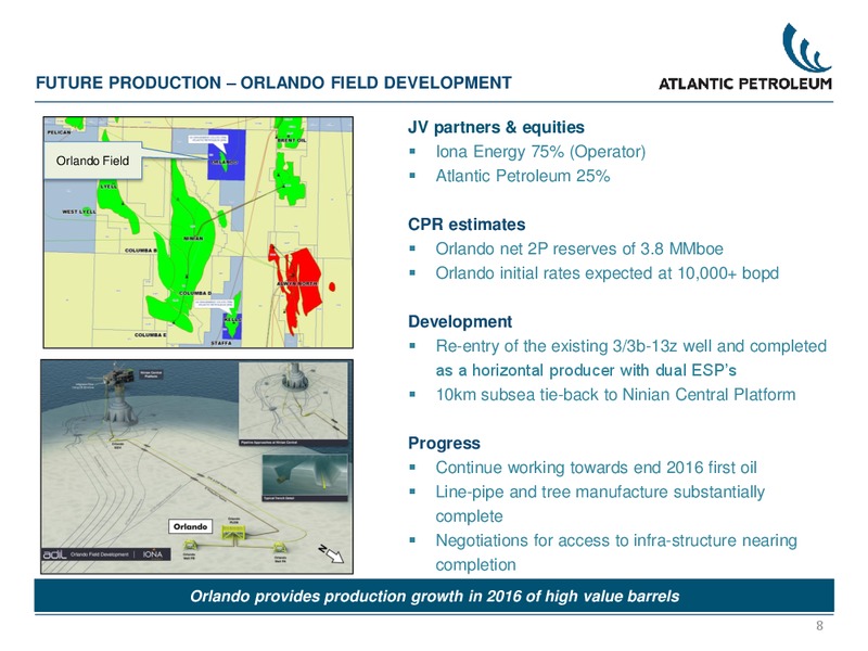PARETO CONFERENCE PRESENTATION – Atlantic Petroleum – slide 7