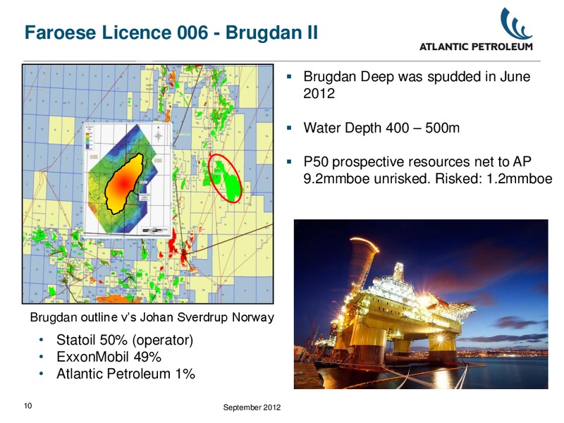 INVESTOR PRESENTATION – Atlantic Petroleum – slide 9