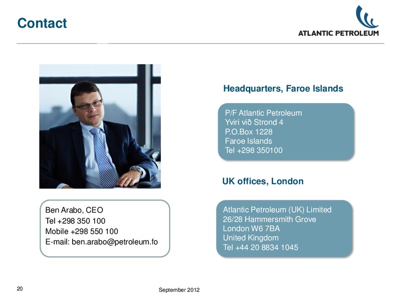 INVESTOR PRESENTATION – Atlantic Petroleum – slide 19