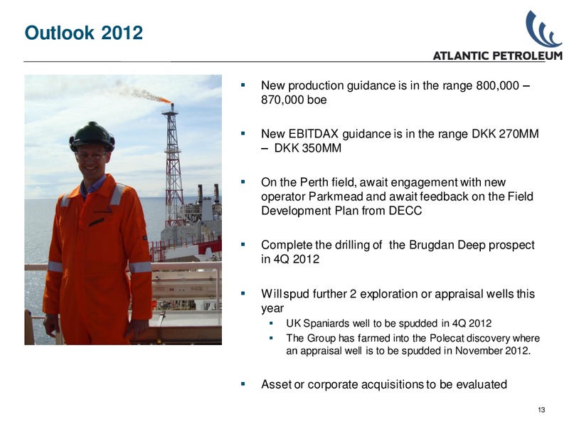 INVESTOR PRESENTATION – Atlantic Petroleum – slide 12