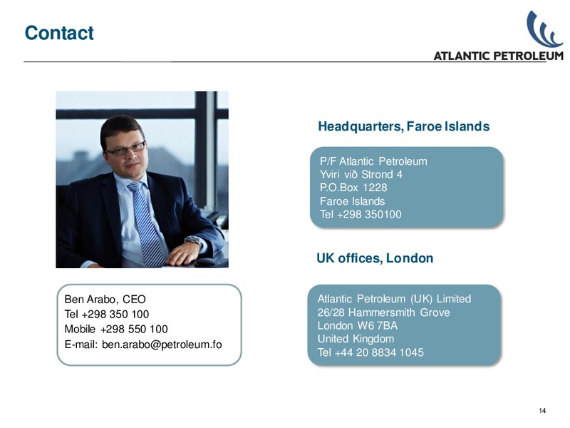 INVESTOR PRESENTATION – Atlantic Petroleum – slide 13
