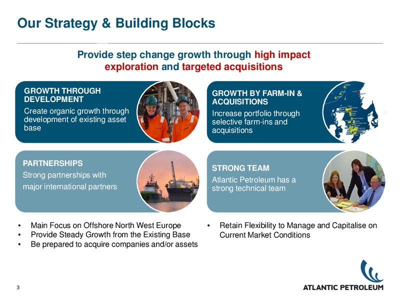 INVESTOR PRESENTATION – Atlantic Petroleum – slide 2
